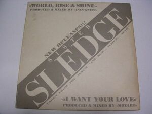 ●UK SOUL HOUSE 12inch●SISTER SLEDGE / WORLD, RISE & SHINE