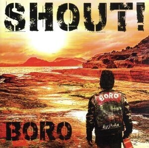 SHOUT！/BORO