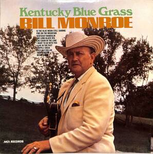 A00600285/LP/Bill Monroe And His Blue Grass Boys「Kentucky Blue Grass」