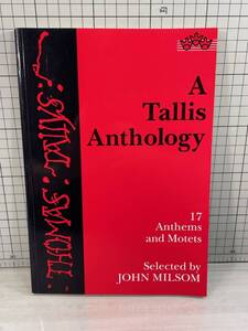 (S.A.T.B) A Tallis Anthology: 17 Anthems and Motets (Tudor Church Music Series) Thomas Tallis/トマス・タリス John Milsom 116ページ