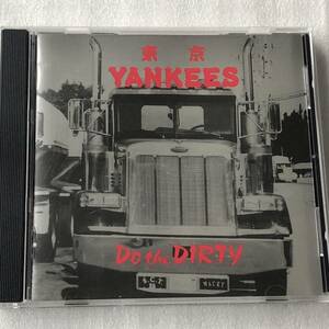 中古CD TOKYO YANKEES /DO THE DIRTY (1991年)