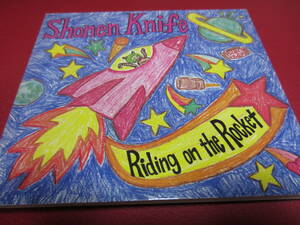 Shonen Knife / Riding on the Rocket ★ 少年ナイフ