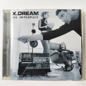 X.DREAM - WE INTERFACE /2004 Solstrce Music International SOLMC-041 techno,psychedelic trance,electro