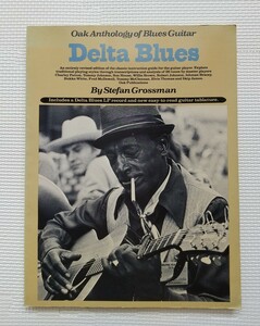 Delta Blues Oak Anthology of Blues Guitar 洋書　バンドスコア