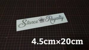 送料無料　横20㎝　No.23 Stance Royalty　スタンス　ステッカー　stance　jdm usdm 走り屋　vip カッティングステッカー