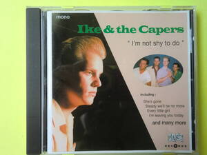 CD♪アイク＆キャパーズ♪IKE&ＴＨＥ　CAPERS♪オーセンティック♪♪ロカビリー♪ROCKABILLY♪ネオロカビリー♪ロックンロール♪R&R