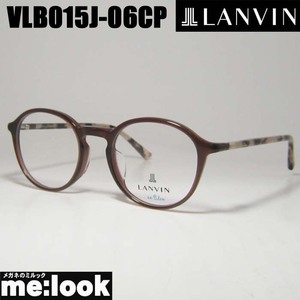 LANVIN　ランバン 眼鏡 メガネ フレーム VLB015J-06CP-48 度付可 シャイニークリアブラウン