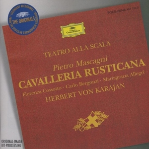 マスカーニ:歌劇「カヴァレリア・ルスティカーナ」全曲 / カラヤン＆ミラノ・スカラ座管弦楽団 / 1965年録音 / DG / POCG-30148