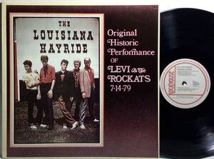 【蘭LP】 LEVI & THE ROCKATS / AT THE LOUISIANA HAYRIDE (LIVE) / 1982 オランダ盤 LPレコード ザ・ロカッツ ロカビリー 試聴済