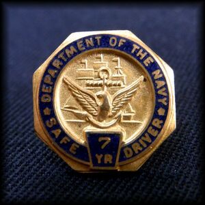 US DEPARTMENT OF THE NAVY SAFE DRIVER 7YEAR PIN ネイビーピンバッジ アメリカ合衆国海軍省 No 7