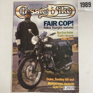 B2919　1989　「CLASSIC BIKE」　クラシックバイク　英国　旧車雑誌　英国車　ビンテージ　自動車