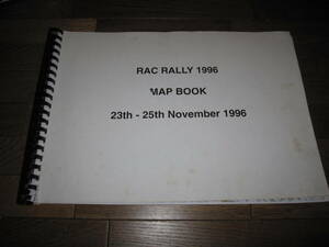 ★WRC 1996 RAC Rally/RACラリー　Map Book　A3版　これ1冊あれば全ラリーコースが走れます！！★