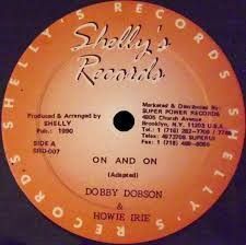 米12 Dobby Dobson, Howie Irie On and On SRD007 Shellys Records /00250