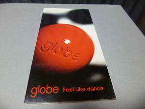 8cm屋）globe「Feel　Like　dance」小室哲哉PD　　８ＣＭ