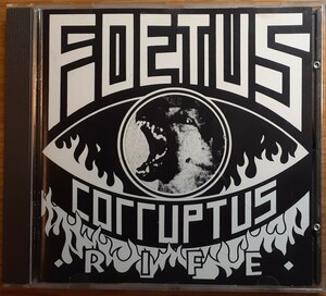 Foetus Corruptus / Rife CD　jim industrial