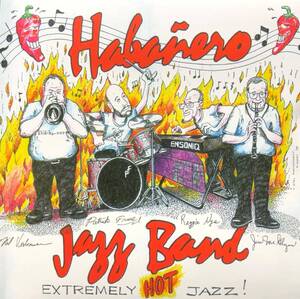 ★送料無料★Habanero Jazz Band Extremely Hot Jazz★