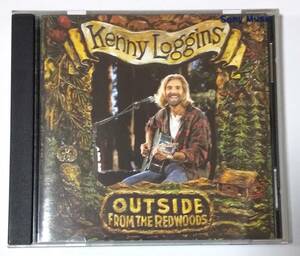 Kenny Loggins / OUTSIDE FROM THE REDWOODS　ケニーロギンス