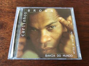 Carlinhos Brown(カルリーニョス・ブラウン)／Bahia Do Mundo Mito E Verdade