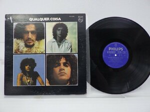 Caetano Veloso(カエターノ・ヴェローゾ)「Qualquer Coisa」LP（12インチ）/Philips(FDX-350)/Latin