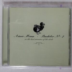 AIMEE MANN/BACHELOR NO. 2 - OR, THE LAST REMAINS OF THE DODO/V2 VVR1015872 CD □