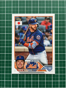 ★TOPPS MLB 2023 JAPAN EDITION #150 PETE ALONSO［NEW YORK METS］ベースカード「BASE」★