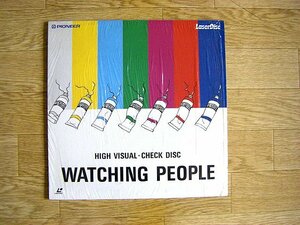 ■LD盤　WATCHING PEPOPLE HIGH VISUAL/CHECK DISC　【再生未確認】oo