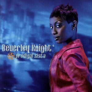 【輸入盤】Prodigal Sista/BeverleyKnight