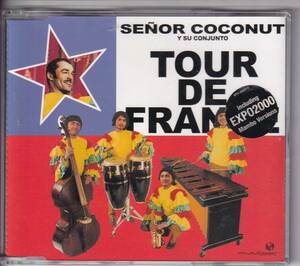 SCD Tour De France + EXPO2000 / KRAFTWERK / senor Coconut Y Su Conjunto セニョール・ココナッツ 