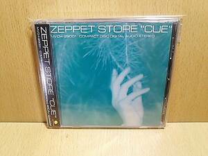 ZEPPET STOREゼペット・ストア/CUE/CD