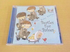 CD Beatles For Babies~赤ちゃんのためのビートルズ~