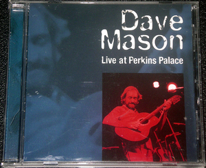 デイヴ・メイスン Dave Mason / Live at Perkins Palace