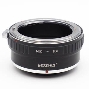 Nikon F Mount Lenses → FUJIFILM X Mount Adapter BESCHOI ニコン Fレンズ用 富士フィルムXマウントアダプター 格安 K&F Concept 