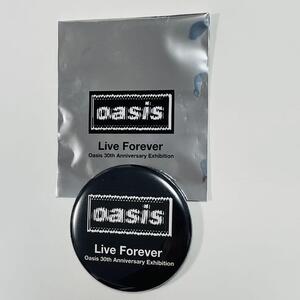 缶バッジ Oasis オアシス 30周年 特別展 記念展覧会 Live Forever リヴ・フォーエヴァー 英国音楽史上最強ロックンロールバンド 新品1