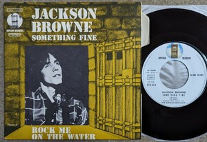 Jackson Browne-Something Fine★仏Asylum Orig.7"/SSW