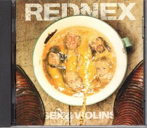 CD）REDNEX sex & violins
