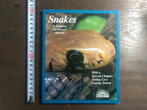 洋書 蛇の本 Snakes A complate Pet Owners Manual