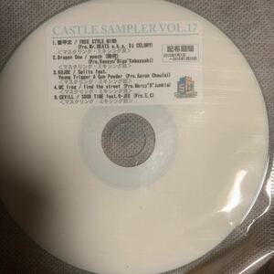 非売品 『CASTLE SAMPLER VOL.17』晋平太,Mr.BEATS a.k.a DJ CELORY,Dragon One,KOJOE,MC frog,GEVILL