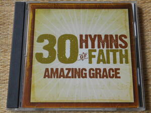 ◎讃美歌CD 30 Hymns of the Faith Amazing Grace ★X