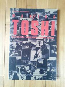 TOSHI◆『MAKING of TOSHI』　ARENA37℃　92年11月号臨時増刊