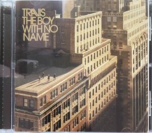 トラヴィス（Travis）「ザ・ボーイ・ウィズ・ノー・ネーム（The Boy With No Name）」（A1）CD