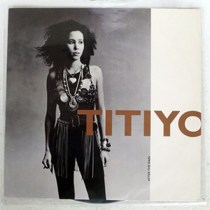 TITIYO/AFTER THE RAIN/ARISTA 612722 12