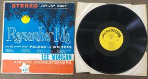 【LPレコード】 LEE MORGAN AND THE MIDWETTERNERS:Remember Me AND 11 OTERS GREAT POLKAS AND WALTZES【JAY JAY 5007】※アメリカ盤