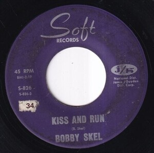 Bobby Skel - Say It Now / Kiss And Run (C) SF-I396