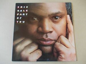 P3213　即決　LPレコード　エリック・ゲイル　ERIC GALE『PART OF YOU』　輸入盤　US盤