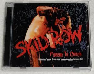 SKID ROW / FORCED TO CRACK