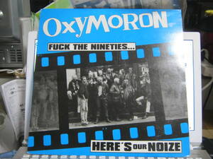 OXYMORON / Fuck The Nineties... Here