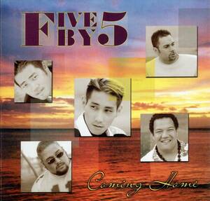 Mellow Hawaii, Five by 5/Coming Home