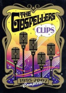 THE GOSPELLERS CLIPS 1995-2007～COMPLETE～/ゴスペラーズ