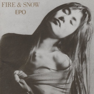 EPO エポ / FIRE＆SNOW ファイアー＆スノウ / 1991.03.06 / 12thアルバム / VJCP-30084