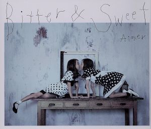 Bitter&Sweet/Aimer